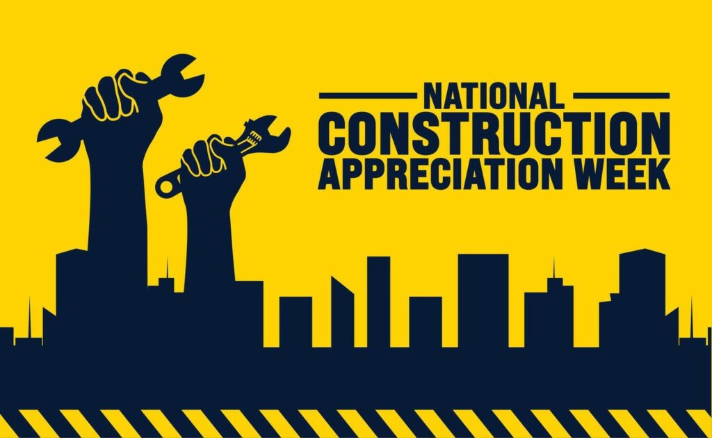 National Construction Appreciation Week
